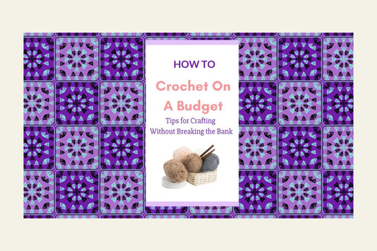 Crocheting on a Budget: My Tips for Crafting Without Breaking the Bank